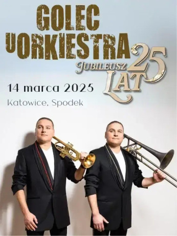 Katowice Wydarzenie Koncert Crazy is my life! Golec uOrkiestra - Jubileusz 25 lat!