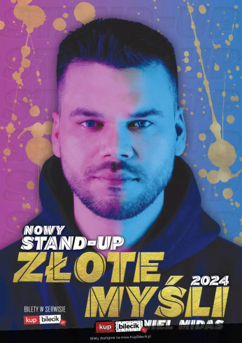 Katowice Wydarzenie Stand-up NOWY PROGRAM ZŁOTE MYŚLI