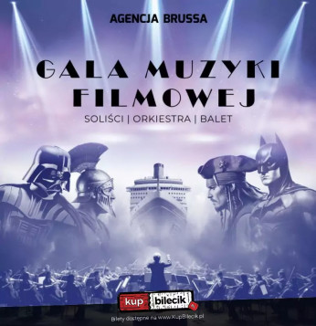 Katowice Wydarzenie Koncert Gala Muzyki Filmowej