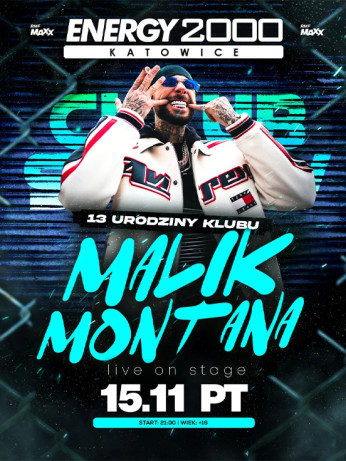 Katowice Wydarzenie Koncert MALIK MONTANA [16+] ENERGY 2000 KATOWICE