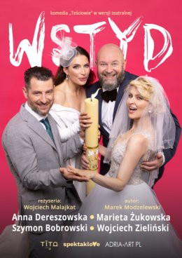 Katowice Wydarzenie Spektakl Wstyd - komedia "Teściowie" w wersji teatralnej