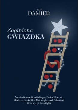 Katowice Wydarzenie Spektakl Zaginiona Gwiazdka - spektakl familijny Teatr Damier