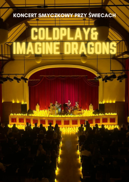 Katowice Wydarzenie Koncert Koncert przy świecach: Coldplay & Imagine Dragons