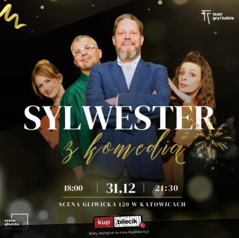 Katowice Wydarzenie Spektakl Wieczór Sylwestrowy