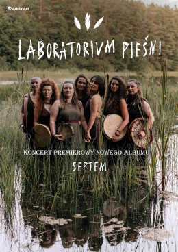 Katowice Wydarzenie Koncert Laboratorium Pieśni - premiera płyty SEPTEM