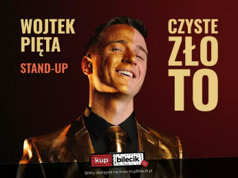 Katowice Wydarzenie Stand-up Nowy Program - CZYSTE ZŁOtO