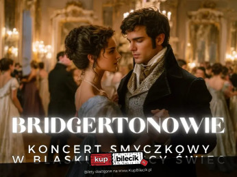 Katowice Wydarzenie Koncert Koncert w blasku świec - Bridgertonowie