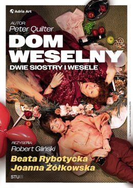 Katowice Wydarzenie Spektakl Dom weselny - dwie siostry i wesele