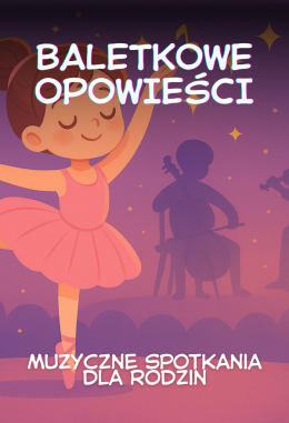 Katowice Wydarzenie Koncert Baletkowe Opowieści