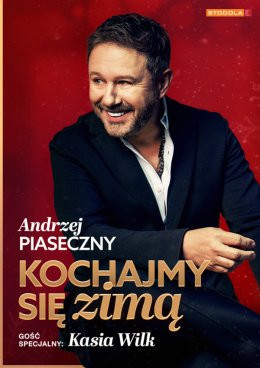 Katowice Wydarzenie Koncert Andrzej Piaseczny - Kochajmy się zimą