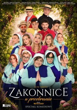 Katowice Wydarzenie Spektakl Zakonnice w przebraniu