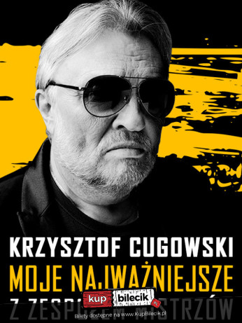 Katowice Wydarzenie Koncert Krzysztof Cugowski - 55 lat na scenie