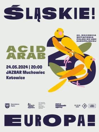 Katowice Wydarzenie Koncert KARNET ŁĄCZONY ACID ARAB - ŚLĄSKIE! EUROPA! + BRANDT BRAUER FRICK