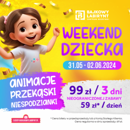 Katowice Wydarzenie Inne wydarzenie Weekend Dziecka - Katowice Karnet