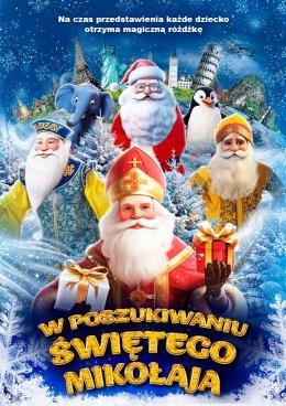 Katowice Wydarzenie Inne wydarzenie W POSZUKIWANIU ŚWIĘTEGO MIKOŁAJA - Interaktywny Świąteczny Spektakl dla Dzieci