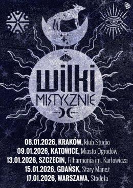 Katowice Wydarzenie Koncert Wilki - Mistycznie
