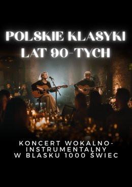 Katowice Wydarzenie Koncert Koncert przy świecach - Polskie klasyki lat 90-tych