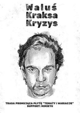 Katowice Wydarzenie Koncert WaluśKraksaKryzys
