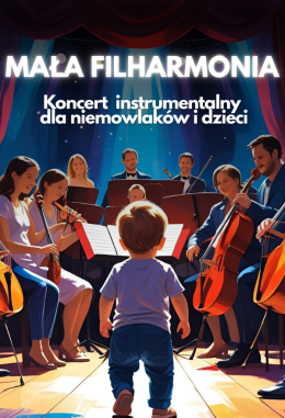 Katowice Wydarzenie Koncert Mała Filharmonia: Klasyka - od Mozarta po Vivaldiego (0-3 lat)