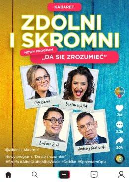Mikołów Wydarzenie Kabaret Zdolni i Skromni - "Da się zrozumieć"