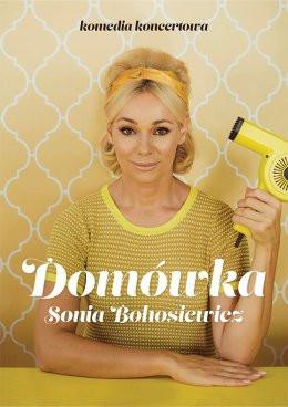 Tychy Wydarzenie Spektakl Sonia Bohosiewicz - Domówka