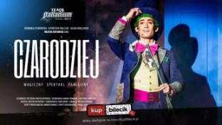 Katowice Wydarzenie Spektakl Czarodziej - niezwykła podróż w krainę iluzji