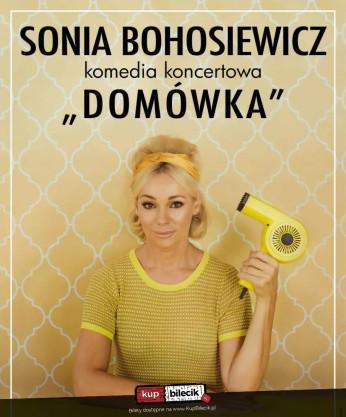 Tychy Wydarzenie Spektakl Sonia Bohosiewicz w komedii koncertowej "Domówka"