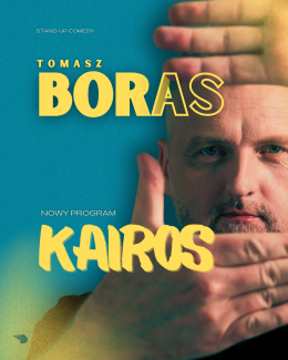 Jaworzno Wydarzenie Stand-up Tomasz Boras - Kairos