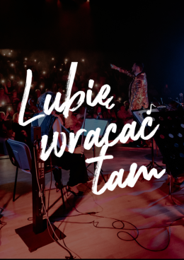 Katowice Wydarzenie Koncert Lubię wracać tam