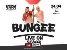 Katowice Wydarzenie Koncert BUNGEE w Energy 2000 Katowice