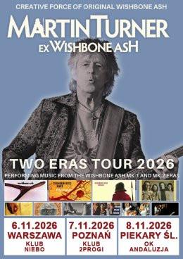 Piekary Śląskie Wydarzenie Koncert Martin Turner ex-Wishbone Ash - Two Eras Tour