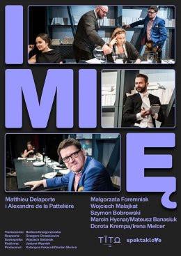 Katowice Wydarzenie Spektakl Imię - spektakl komediowy