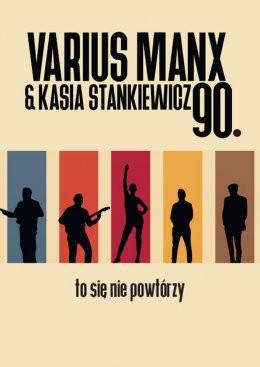 Katowice Wydarzenie Koncert Varius Manx & Kasia Stankiewicz - 90. to się nie powtórzy!