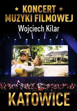 Katowice Wydarzenie Koncert Koncert Muzyki Filmowej z utworami Wojciecha Kilara - Katowice