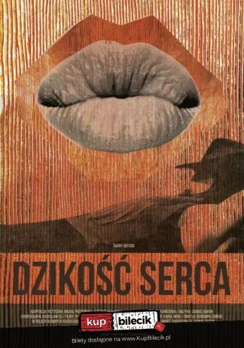 Katowice Wydarzenie Spektakl Historia miłości, wolności i walki ze złem świata, który ma "dzikość w sercu i szaleństwo na twarzy"