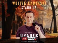Katowice Wydarzenie Stand-up Stand Up - Wojtek Kamiński program "Upadek"